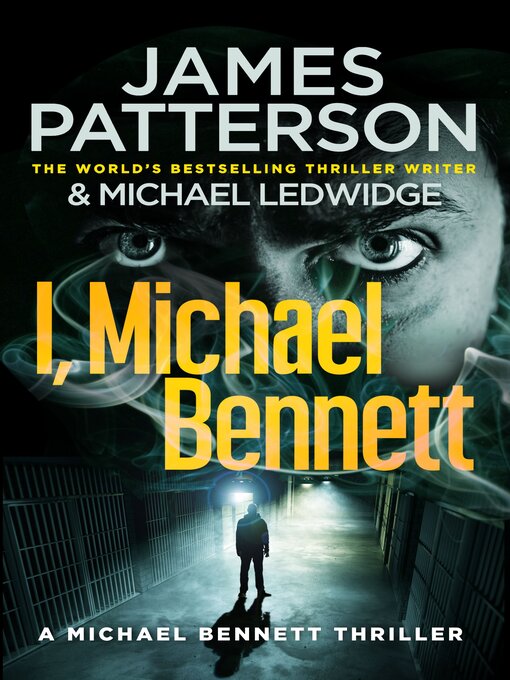 Title details for I, Michael Bennett by James Patterson - Wait list